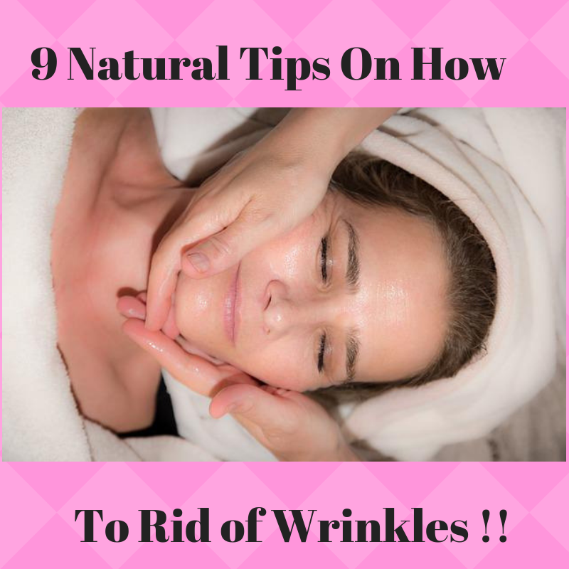 Natural ways to get rid of wrinkles