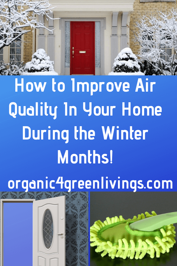 How to improve air quality during the winter months in your home