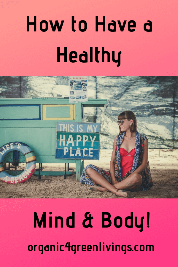 ways to have a healthy mind and body